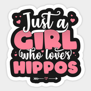 Just A Girl Who Loves Hippos - Cute Hippo lover gift graphic Sticker